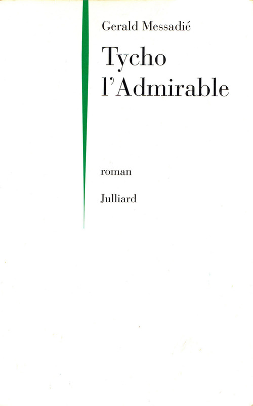 ebook cover of Tycho l'admirable, by Gerald Messadié