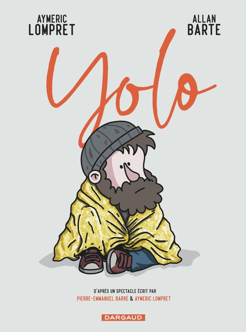 Couverture ebook de Yolo, de Aymeric Lompret, Pierre-Emmanuel Barré, Nadine Descousis