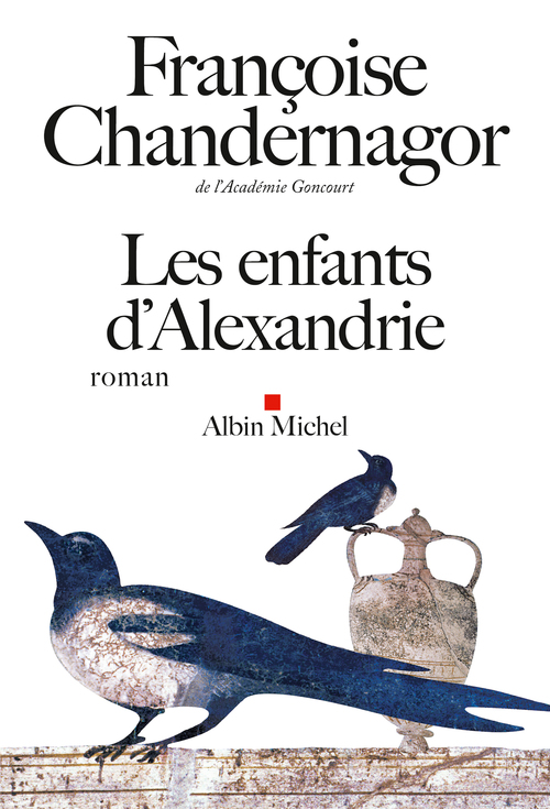 Couverture ebook de Les Enfants d'Alexandrie, de Françoise Chandernagor