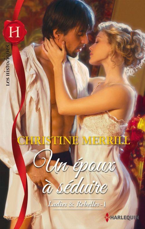 Couverture ebook de Un époux à séduire, de Christine Merrill