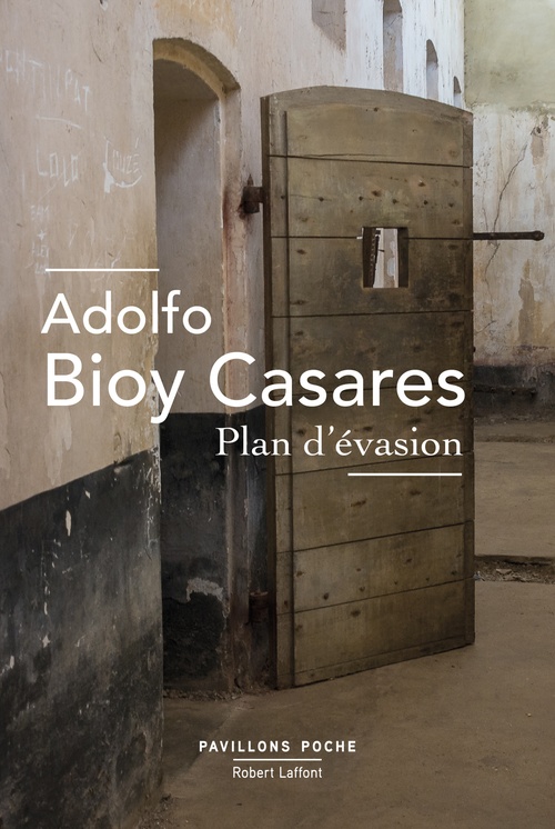 Couverture ebook de Plan d'évasion, de Adolfo Bioy Casares