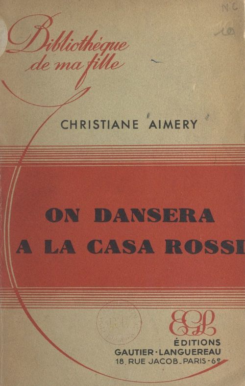 Couverture ebook de On dansera à la Casa Rossi, de Christiane Aimery