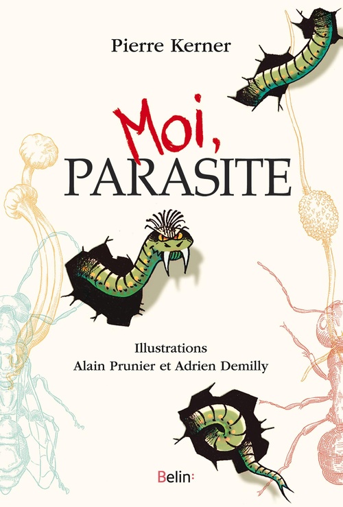 ebook cover of Moi, parasite, by Pierre Kerner