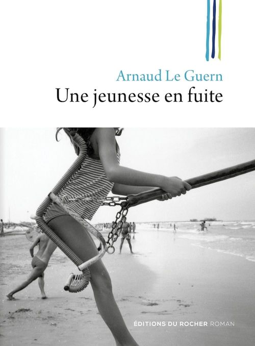 Couverture ebook de Une jeunesse en fuite, de Arnaud Le Guern