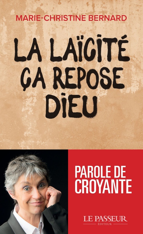 ebook cover of La laïcité, ça repose Dieu, by Marie-Christine Bernard