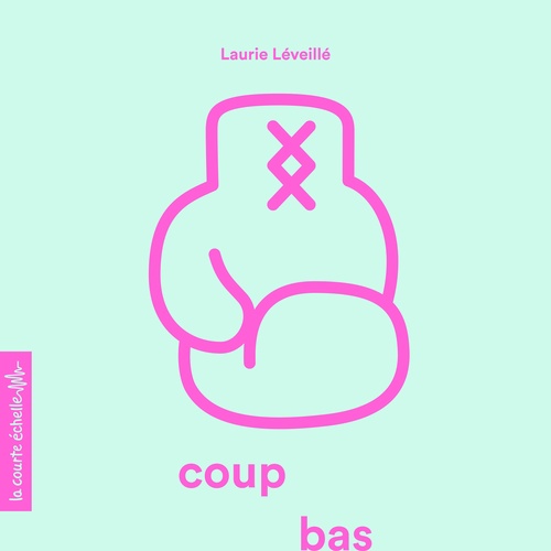 Couverture audiobook de Coup bas, de Laurie Léveillé