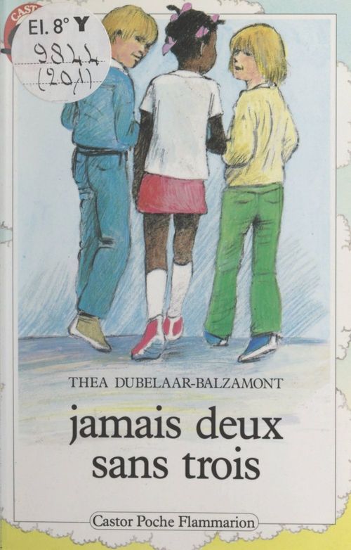 Couverture ebook de Jamais deux sans trois, de Thea Dubelaar-Balzamont
