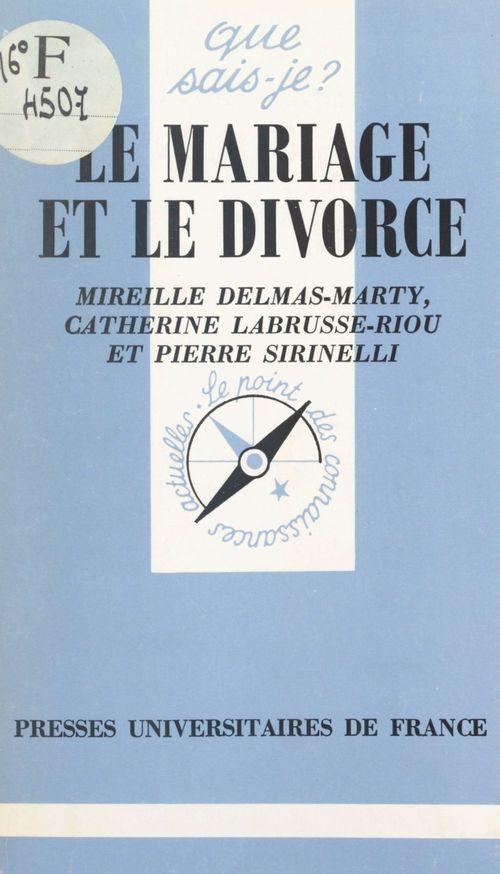 Couverture ebook de Le mariage et le divorce, de Mireille Delmas-Marty, Catherine Labrusse-riou, Pierre Sirinelli