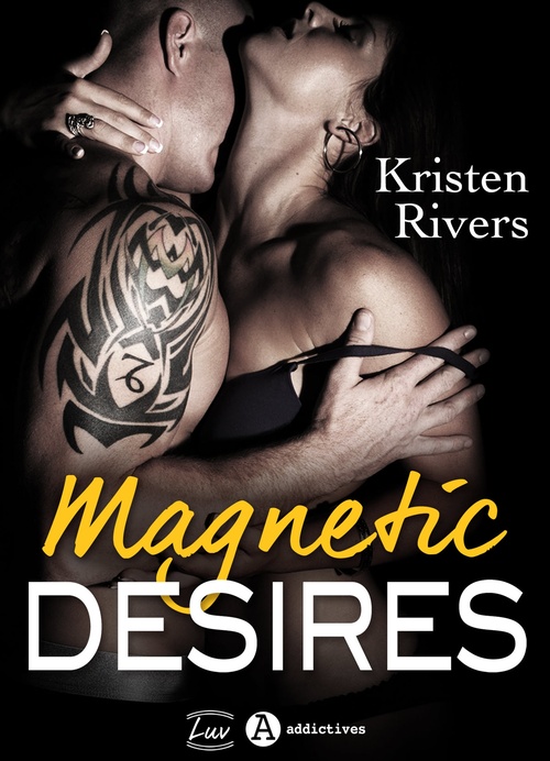 Couverture ebook de Magnetic Desires, de Kristen Rivers