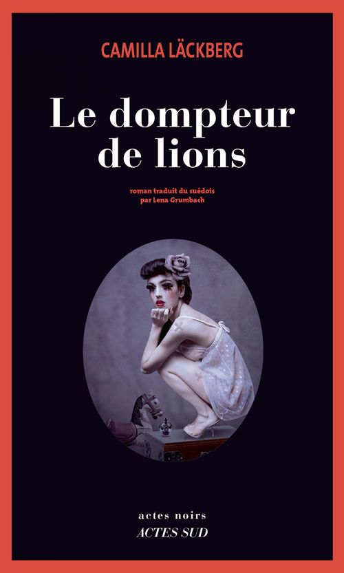 Couverture ebook de Le Dompteur de lions, de Camilla Läckberg