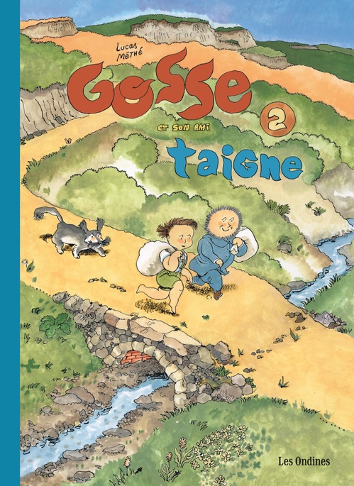 Couverture ebook de Gosse et son ami Taigne, de Lucas Méthé