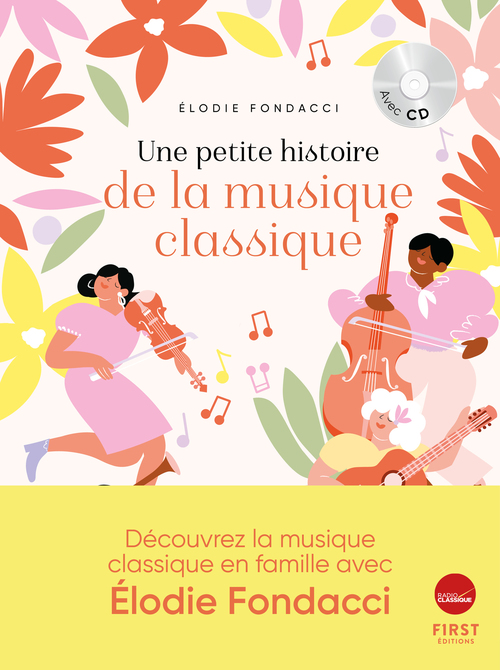 ebook cover of Une petite histoire de la musique classique, à découvrir en famille, by Elodie Fondacci