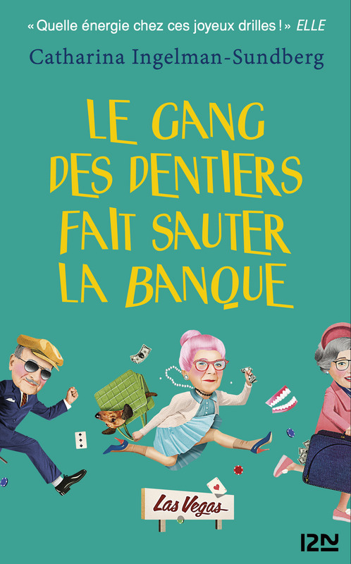 Couverture ebook de Le gang des dentiers, de Catharina Ingelman-sundberg