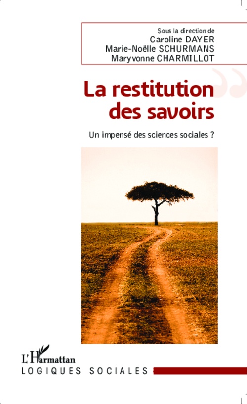 ebook cover of La restitution des savoirs, by Maryvonne Charmillot, Caroline Dayer, Marie-noëlle Schurmans