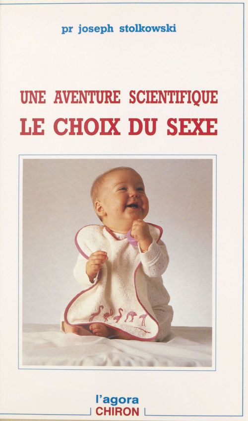 ebook cover of Une aventure scientifique, le choix du sexe, by Stolkowski