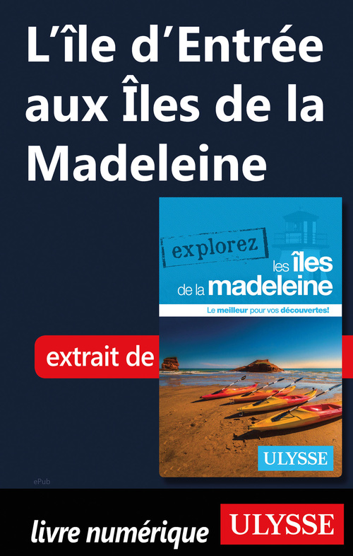 ebook cover of L'Ile d'entrée aux Iles de la Madeleine, by Jean-Hugues Robert