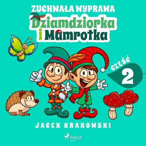 Couverture audiobook de Zuchwala wyprawa Dziamdziorka i Mamrotka, de Jacek Krakowski