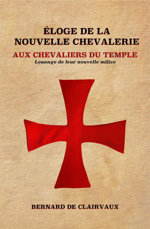 Couverture ebook de Éloge De La Nouvelle Chevalerie, de Bernard de Clairvaux
