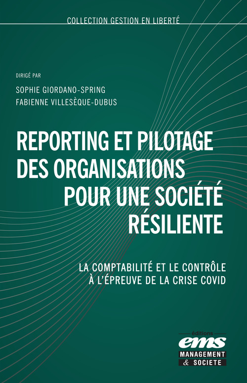 Couverture ebook de Reporting et pilotage des organisations pour une société résiliente, de Sophie Giordano-spring, Fabienne Villesèque-Dubus