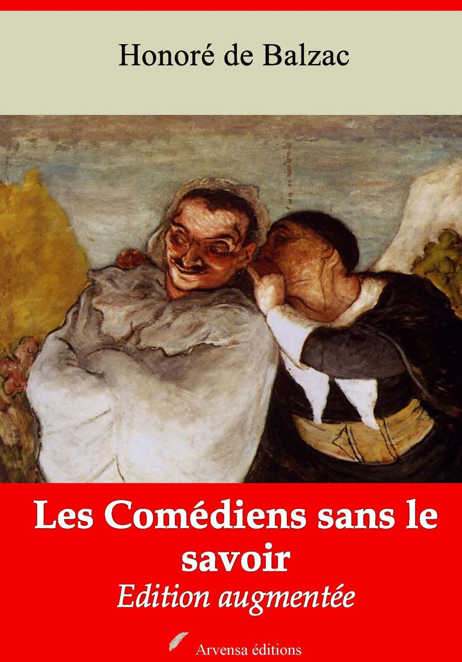 Couverture ebook de Les Comédiens sans le savoir - suivi d'annexes, de Honore De Balzac