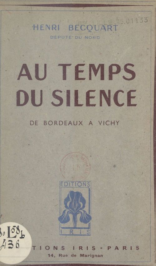 ebook cover of Au temps du silence, de Bordeaux à Vichy, by Henri Becquart