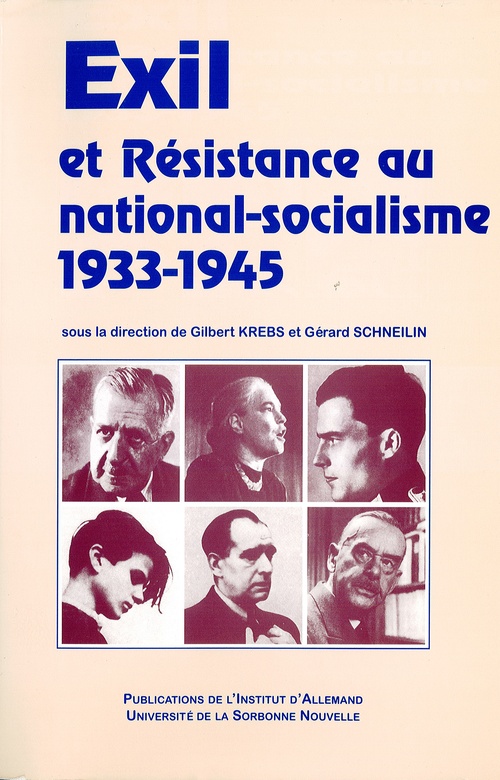 ebook cover of Exil et résistance au national-socialisme (1933-1945), by Gilbert Krebs, Gérard Schneilin