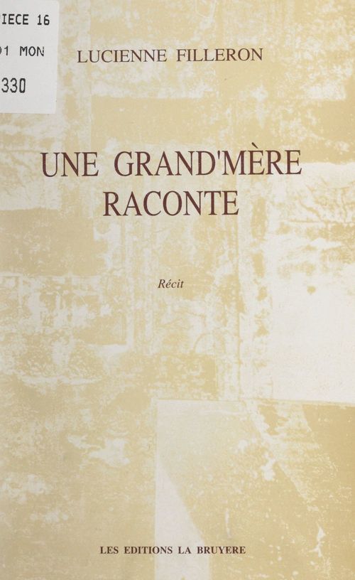 ebook cover of Une grand'mère raconte, by Lucienne Filleron