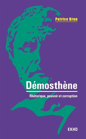 Couverture ebook de Démosthène, de Patrice Brun