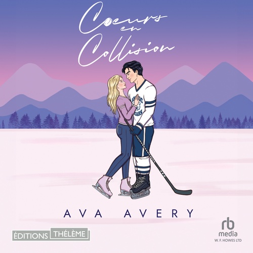 Couverture audiobook de Coeurs en collision, de Ava Avery