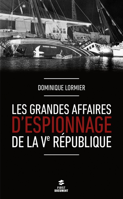 Couverture ebook de Les grandes affaires d'espionnage de la Ve République, de Dominique Lormier