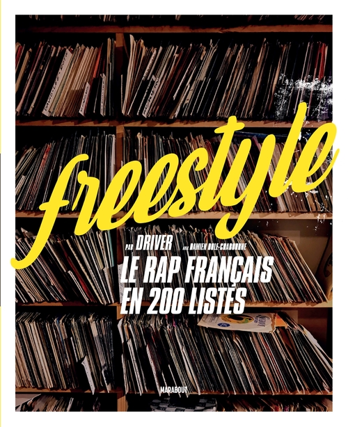 ebook cover of Freestyle - Le rap français en 200 listes, by Driver