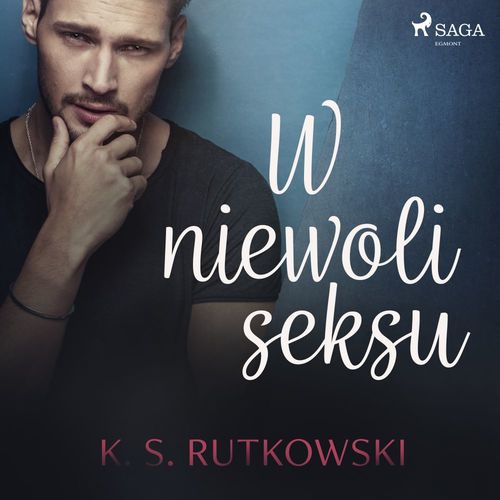 audiobook cover of W niewoli seksu, by K. S. Rutkowski