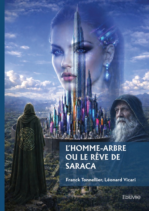 ebook cover of L'homme-arbre ou le rêve de Saraca, by Léonard Vicari, Franck Tonnellier