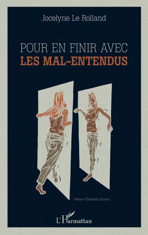 ebook cover of Pour en finir avec les mal-entendus, by Jocelyne Le rolland