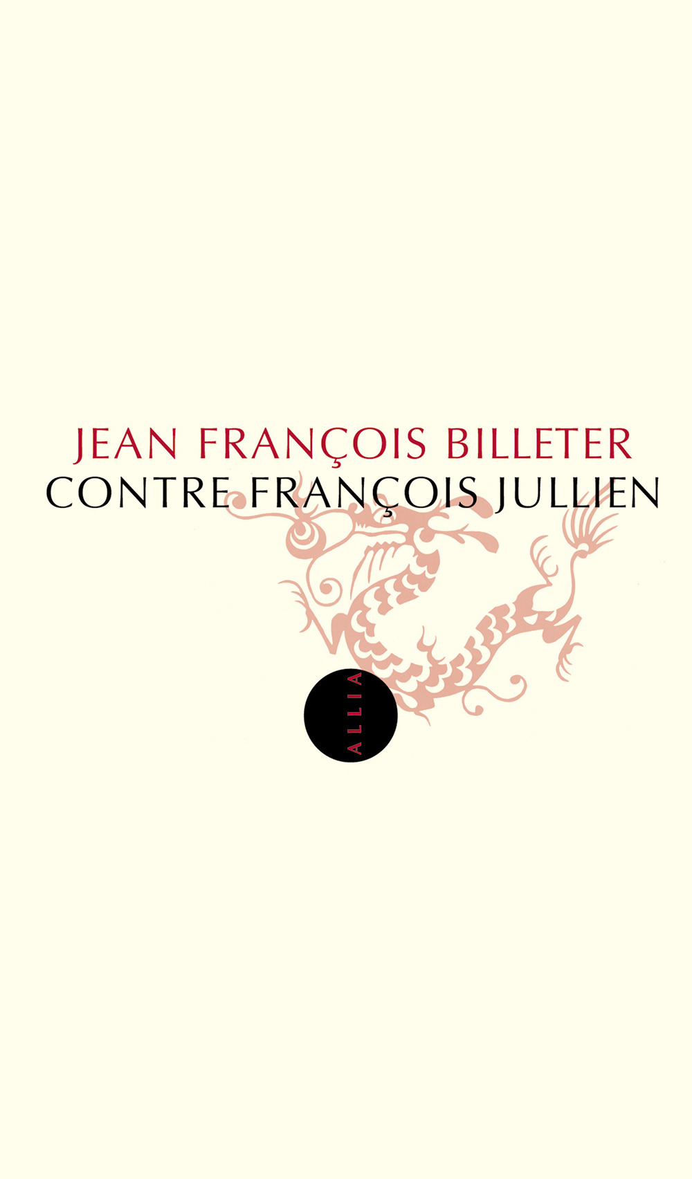 ebook cover of Contre François Jullien, by Jean-François Billeter
