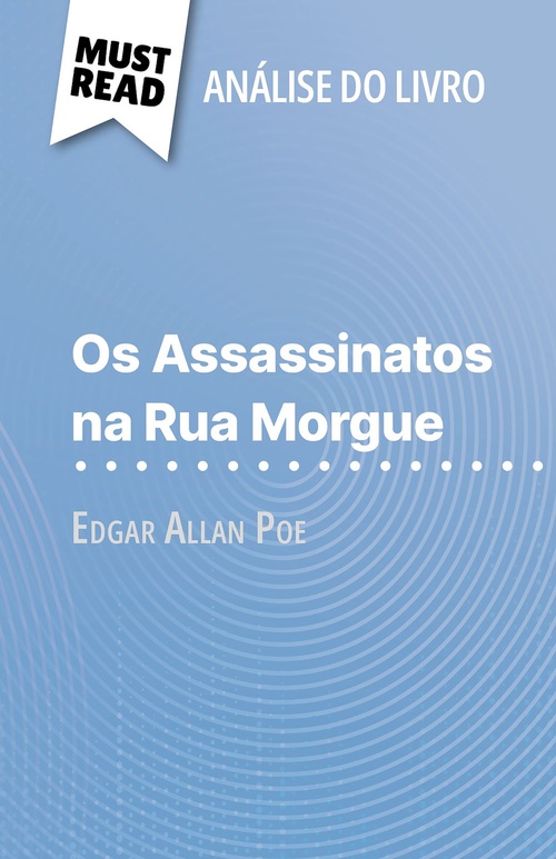 Couverture ebook de Os Assassinatos na Rua Morgue de Edgar Allan Poe (Análise do livro), de Cécile Perrel, Alva Silva
