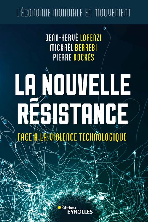ebook cover of La nouvelle résistance, by Mickaël Berrebi, Pierre Dockès, Jean-Hervé Lorenzi