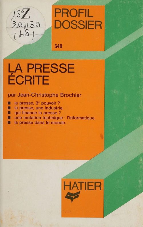 Couverture ebook de La Presse écrite, de Jean-Christophe Brochier