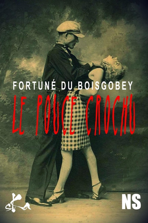 Couverture ebook de Le pouce crochu, de Fortune Du Boisgobey
