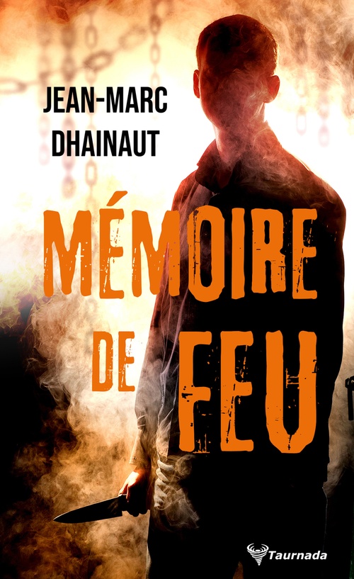 Couverture ebook de Mémoire de feu, de Jean-Marc Dhainaut