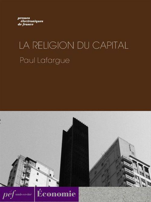 Couverture ebook de La Religion du Capital, de Paul Lafargue