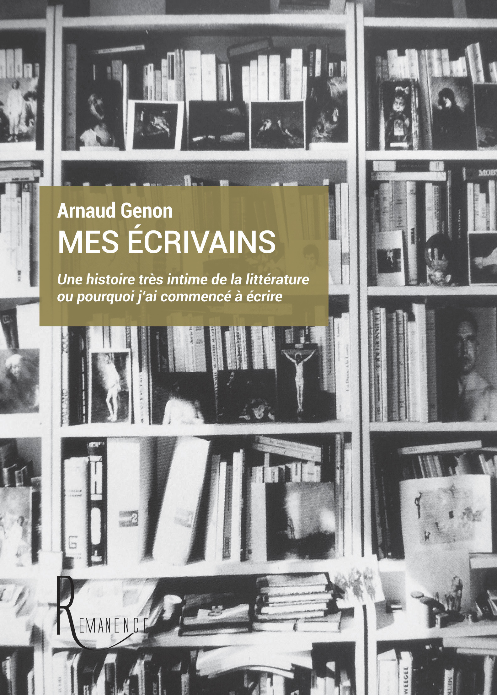ebook cover of Mes écrivains, by Arnaud Genon
