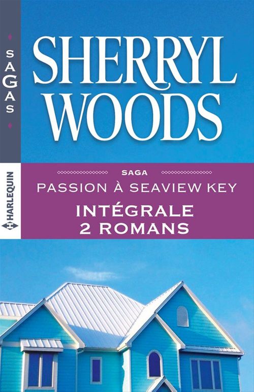 ebook cover of Passion à Seaview Key : l'intégrale, by Sherryl Woods