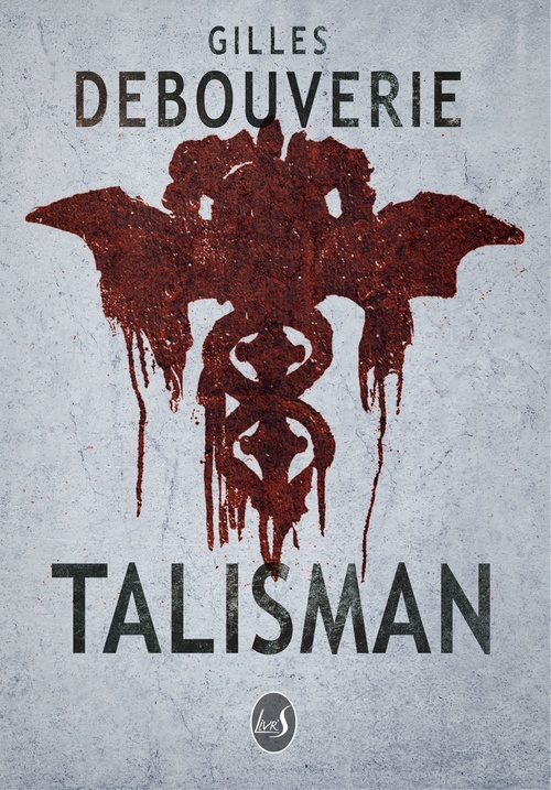 Couverture ebook de Talisman, de Gilles Debouverie