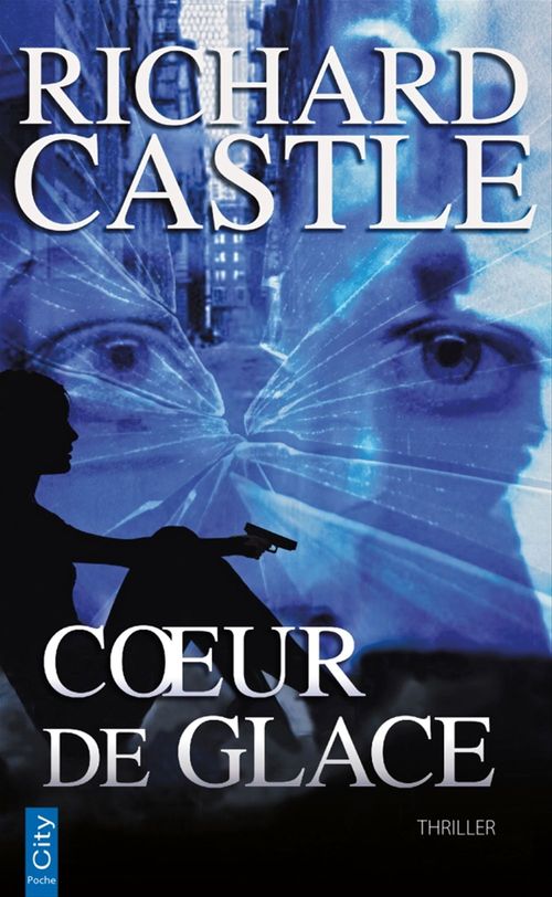 ebook cover of Coeur de glace, by Richard Castle