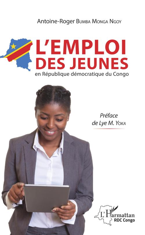 Couverture ebook de L'emploi des jeunes en République démocratique du Congo, de Antoine-roger Bumba monga ngoy