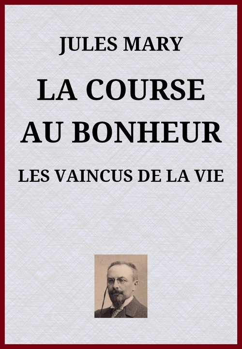 ebook cover of La Course au bonheur, by Jules Mary