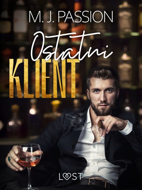 Couverture ebook de Ostatni klient - opowiadanie erotyczne, de M. J. Passion