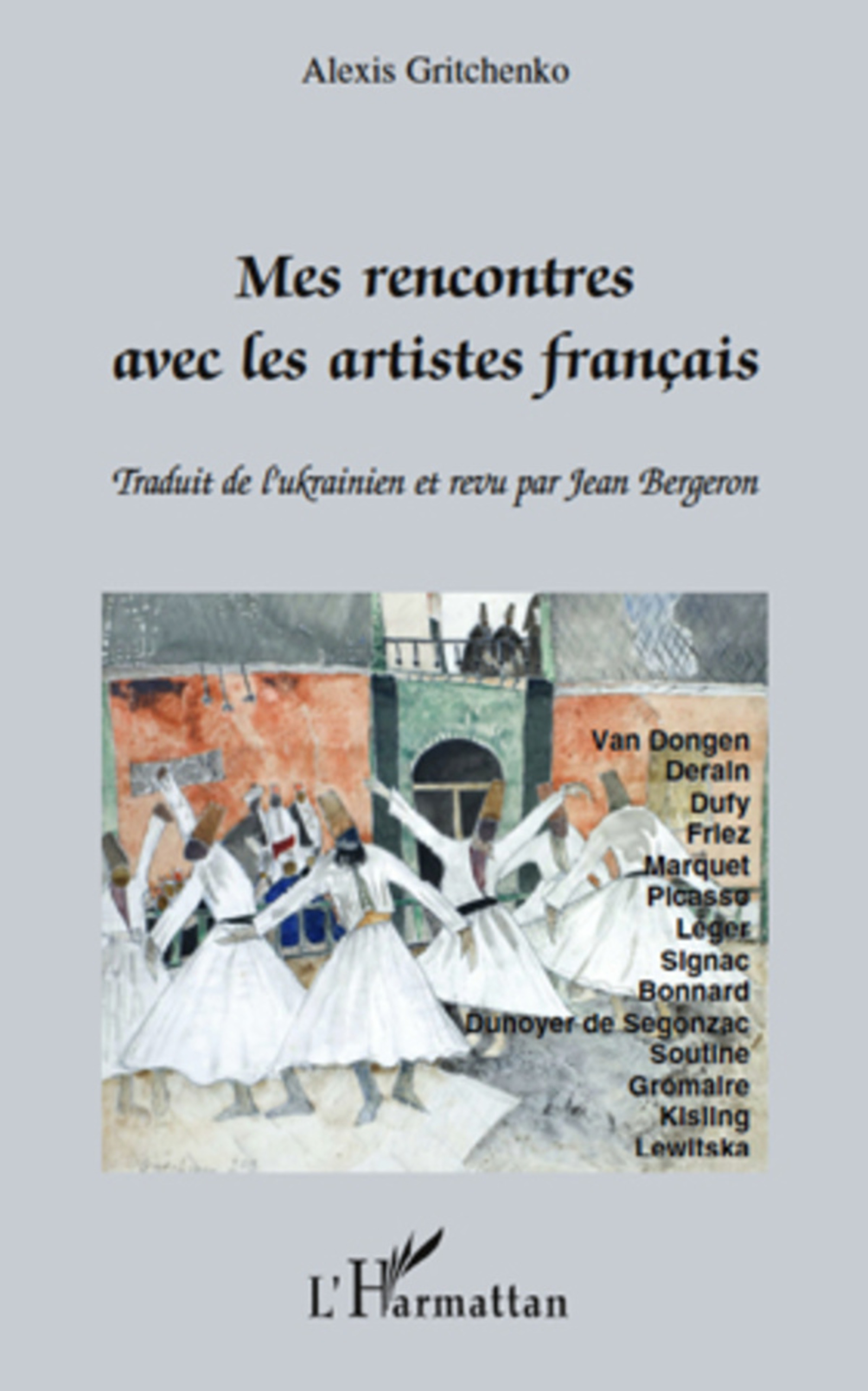 ebook cover of Mes rencontres avec les artistes français, by Alexis Gritchenko