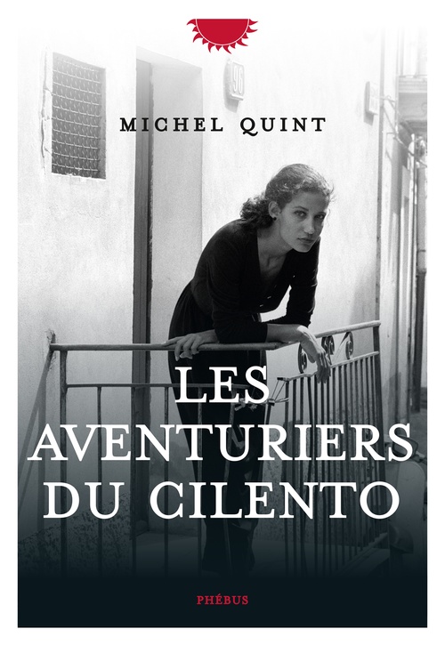 Couverture ebook de Les Aventuriers du Cilento, de Michel Quint
